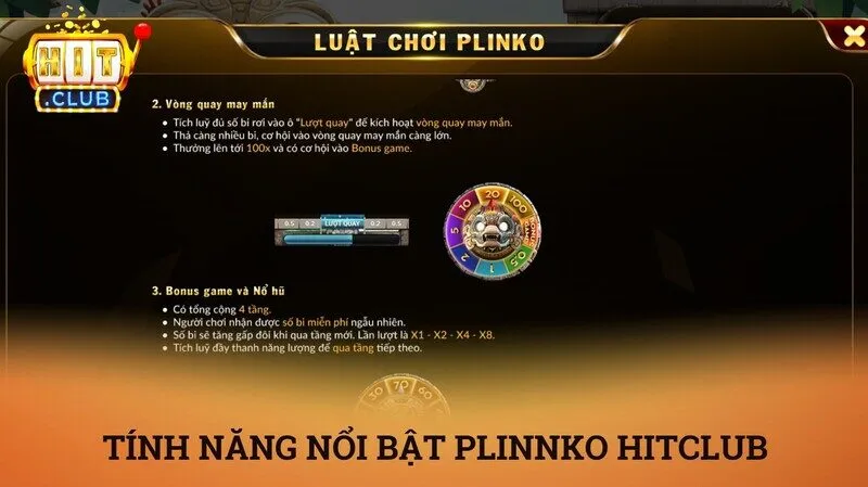 Tính năng vòng quay may mắn và bonus game plinko Hitclub
